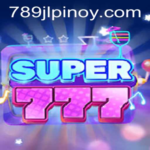 Unlock the Excitement of Super777: Your Ultimate Guide with 789JL